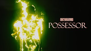 SKYSHAPER  POSSESSOR OFFICIAL MUSIC VIDEO [upl. by Sada348]