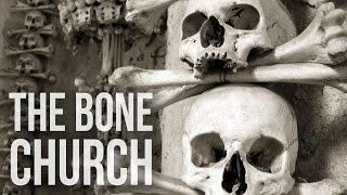 Bone Church  100 Wonders  Atlas Obscura [upl. by Greenlee]