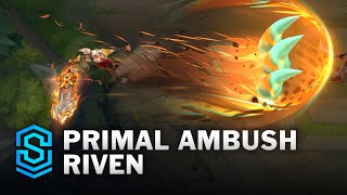 Primal Ambush Riven Skin Spotlight  PreRelease  PBE Preview  League of Legends [upl. by Krenn]