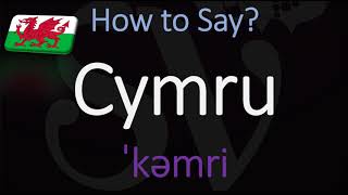 How to Pronounce Cymru CORRECTLY What does Cymru stand for [upl. by Iolenta112]