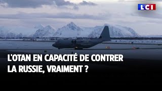 LOTAN en capacité de contrer la Russie vraiment [upl. by Ode222]