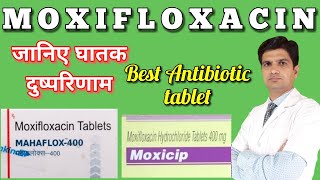 Moxifloxacin  Moxifloxacin tablets  Moxiflox tablet  moxiflox 400 mg uses  side effects [upl. by Scales]