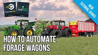 Tutorial  Automate Forage Wagons with Autodrive and Courseplay  FS22 [upl. by Spatola562]