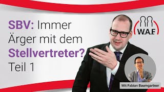 SBV Immer Ärger mit dem Stellvertreter  Betriebsrat Video [upl. by Uahsoj]