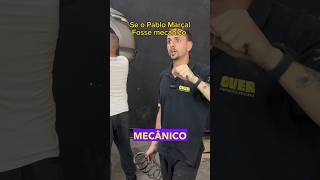 Descubra como seria se Pablo Marçal fosse mecânico [upl. by Genvieve651]