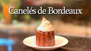 Canelés de Bordeaux Recipe  How to Make Caneles [upl. by Senaj]