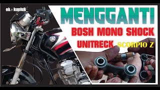 MENGGANTI BOSH MONO SHOCK UNITRECK SCORPIO Z [upl. by Erolyat]