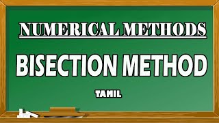 Bisection Method  Bolzano Method  Interval Halving Method  Numerical Methods  Maths Board Tamil [upl. by Nivlac54]