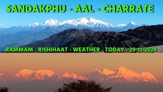 SANDAKPHU  AAL  THAKUM VALLEY  RAMMAM  RISHIHAAT Weather today 29112024 [upl. by Janos]