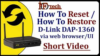 How to restore Dlink DAP1360 Access Point How to Reset Dlink 1360 Access Point [upl. by Luapnoj]