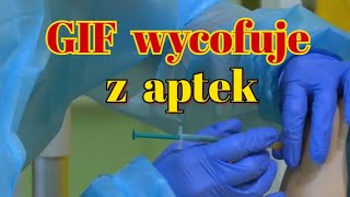 GIF wycofuje z aptek [upl. by Htiek906]