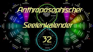 32Woche November Anthroposoph Seelenkalender RSteiner 10161124 1912101611 [upl. by Cale]