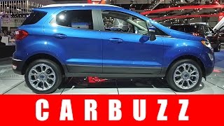 2018 Ford EcoSport Unboxing  More Than Just Another Subcompact Crossover [upl. by Cecelia]