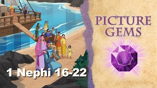 1 Nephi 1622  Picture Gems A Come Follow Me Resource [upl. by Florri]