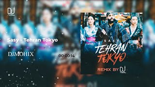 Sasy  Tehran Tokyo Remix ریمیکس شاد ساسی  تهران توکیو [upl. by Noeled]