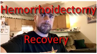 Full Hemorrhoidectomy Recovery Guide [upl. by Nauqat]