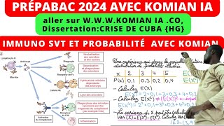 IMMUNOSVT et PROBABILITÉ MATH avec KOMIAN IA quotCrise de CubaquotHG [upl. by Blunt]