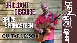 Brilliant Disguise  Bruce Springsteen  Guitar Lesson [upl. by Norty416]