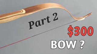 Laminated Bow Making From Start To Finish  Part 2 [upl. by Russ]