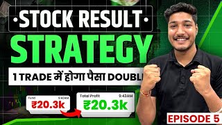 Stock Result Trading Strategy  100 Working Stock Trading Strategy sharemarket [upl. by Line895]