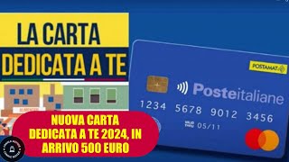 Nuova Carta quotDedicata a tequot 2024 500 Euro per le Famiglie [upl. by Fitton]