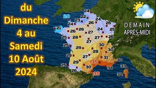 prévision météo France du Dimanche 4 au Samedi 10 Août 2024 [upl. by Atteirneh]