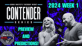 Contender Series 2024 Week 1 Predictions and Breakdown  DWCS [upl. by Naruq963]