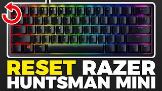 How To Reset Razer Huntsman Mini 2024 [upl. by Yreffeg]