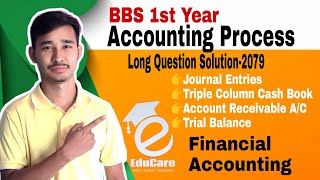 Accounting Process Solution 2079  BBS 1st Year Account [upl. by Ettezzil]