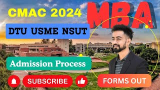 CMAC 2024 Admission Process  DOCUMENTS NEEDED  PREFERENCE ORDER  DTU  USME  NSUT [upl. by Durrace]