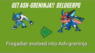 delugerpg how to get Ashgreninja in 5mins delugerpg ashgreninja [upl. by Drofnats663]