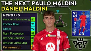 THE NEXT PAULO MALDINI  RIVIEW DANIEL MALDINI NOMINATING CARD  EFOOTBALL [upl. by Aihsoj636]