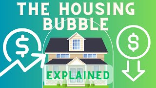 Understanding the Housing Bubble All You Need to Know [upl. by Idola]