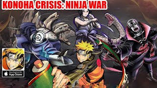 Konoha Crisis Ninja War Gameplay  Naruto Action RPG iOS [upl. by Ahsitruc]