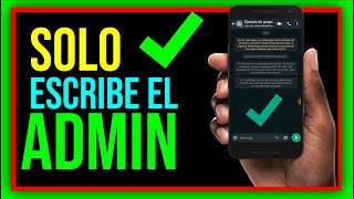 Como Hacer un Grupo en Whatsapp que Solo El Administrador Escriba ▷ PASO A PASO ✅ [upl. by Geneva]