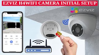 Initial Setup Guide for EZVIZ H4 WiFi Dome Camera Unboxing App Installation and WIFI Configuration [upl. by Regni155]