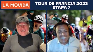 LA MOVIDA Tour de Francia 🇫🇷 2023 Etapa 7 [upl. by Naitsyrk]