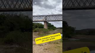 BRIDGE RAILWAY  PONTE FÈRREA NO CEARÁ [upl. by Piselli]