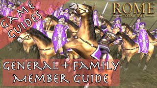 COMPLETE GENERAL  FAMILY MEMBER GUIDE  Game Guides  Rome Total War [upl. by Gardell989]