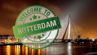 Welcome to Rotterdam [upl. by Anatniuq723]