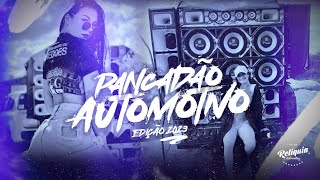 MEGA FUNK PANCADÃO AUTOMOTIVO REMIX 2023  PANCADÃO AUTOMOTIVO GRAVE FORTE 2023 [upl. by Oirrad]