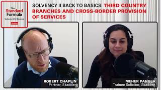 Solvency II Back to Basics Third Country Branches and CrossBorder Provision of Services [upl. by Enilorac640]