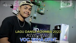 LAGU DANSA KIZOMBA TERBARU 2023  MILOMILO  VOCEKHA OPAT [upl. by Dodson629]