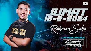 DJ RAHMAN SAHA  JUMAT 1622024 [upl. by Ettolrahc]