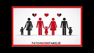 Patchworkfamilie [upl. by Main]