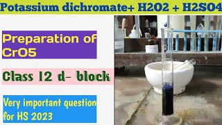 Class12  Potassium dichromate and H2O2 Reaction In H2SO4 ll CrO5 Preparation ll class12inorganic [upl. by Egdirdle]