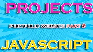 Create a Personal Portfolio website Design using HTML CSS and JavaScript  Part 8 [upl. by Quinby]