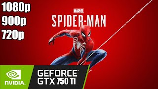 Spiderman  GTX 750 Ti  1080p 900p  720p [upl. by Neall]