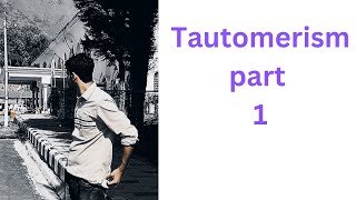 Tautomerism part1 basics NEET JEE organic chemistry nta  new sylabus 2025  NEET CHEMISTRY [upl. by Grenier]