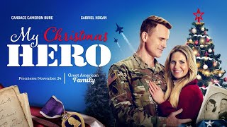 My Christmas Hero BEST Movie Couples GAC Family [upl. by Gnous364]